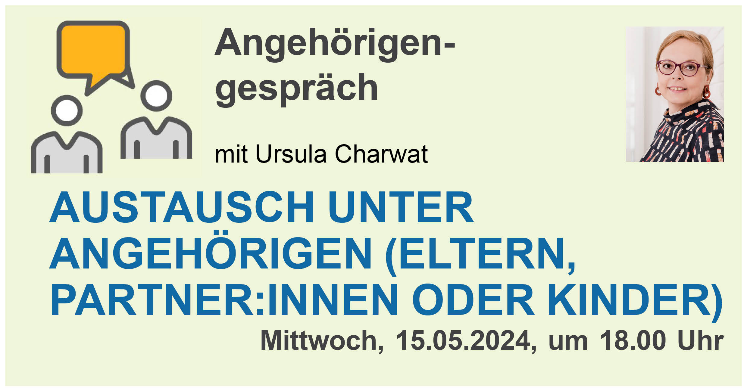 Angehörigengespräch: Stellen Sie Fragen und tauschen Sie sich mit anderen Angehörigen aus!